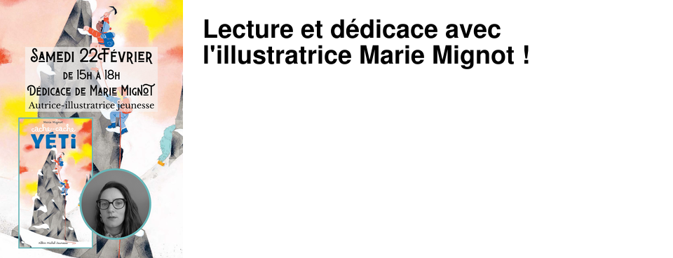 Lecture et d�dicace avec l'illustratrice Marie Mignot ! 
