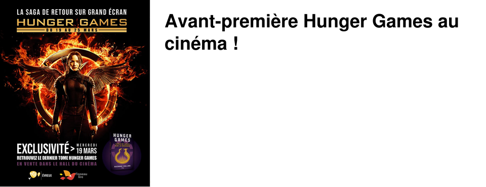 Avant-premi�re Hunger Games au cin�ma !