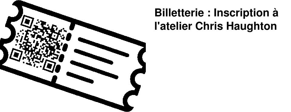 Billetterie : Inscription � l'atelier Chris Haughton