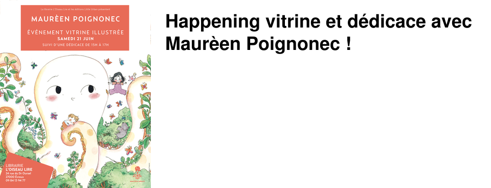 Happening vitrine et d�dicace avec Maur�en Poignonec !