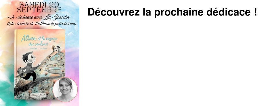 D�couvrez la prochaine d�dicace ! 