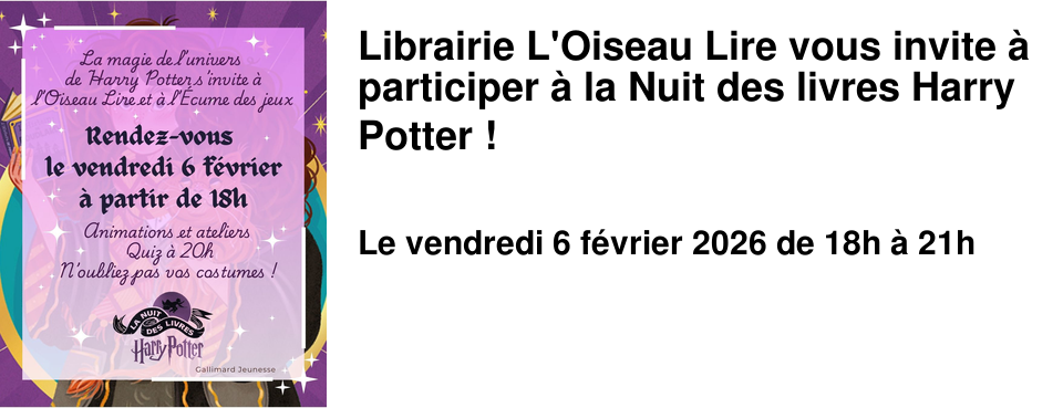 Librairie L'Oiseau Lire vous invite � participer � la Nuit des livres Harry Potter ! 